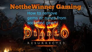 Diablo 2 Resurrected How to Remove Gems and Runes from Socketed Gear [upl. by Eihs]