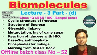 Biomolecules Batch2 L3dClass 12 Mutarotation Inversion cane sugar glycosidic phosphodiester [upl. by Nelyt628]