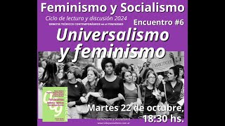 6° Encuentro 2024  Ciclo de Lectura y Discusión Debates Teóricos Contemporáneos en el Feminismo [upl. by Bradman]