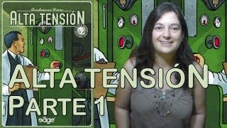 Alta Tensión I  Preparativos y Reglas Básicas [upl. by Marquita315]