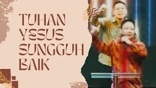 Tuhan Yesus Sungguh Baik  Sound Of Praise JemmyAdam [upl. by Yllil]