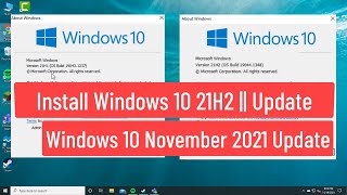 Windows 10 21H2 Update Assistant install process November 2021 Update [upl. by Kieran49]