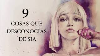 9 Cosas que no sabías de SIA [upl. by Henrique684]