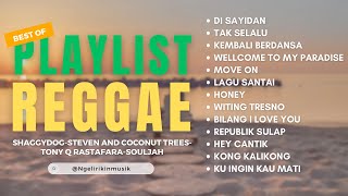 Playlist terbaru Reggae 2023  Shaggy Dog Souljah Steven and Coconut Trees Tony Q Rastafara [upl. by Gruchot]