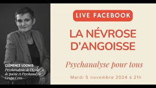 LA NÉVROSE DANGOISSE  PSYCHANALYSE POUR TOUS [upl. by Hanoj]