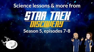 Cold for Healing Death Types amp Root Cuttings Biology in Star Trek Discovery Season 5 Episodes 78 [upl. by Kendrah]