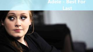 Adele  Best For Last [upl. by Irelav]