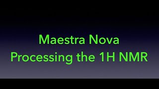 MestreNova Processing 1H NMR [upl. by Aidiruy36]