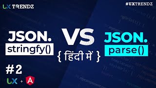 JSONstringify Vs JSONparse use with Real Json Api in Angular  Angular8 Tutorial 2020 2 [upl. by Tija]