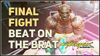 Final Fight Beat On The Brat Cyberpunk 2077 Razor Hughes [upl. by Aneis238]