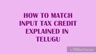 How to match Input tax credit and how to take missed credits in a simple way explained in telugu [upl. by Gaylord236]