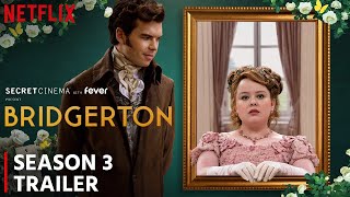 Bridgerton Season 3 2024 Trailer  Release Date  First Look At Cast  Everything You Must Know [upl. by Bathilda867]