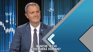 Banche a chi toccherà domani  Mercati che fare pt 301  01072017 [upl. by Leivad942]