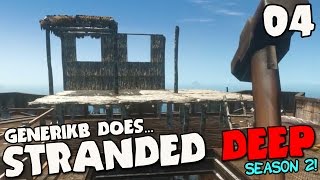 Stranded Deep Gameplay S02E04  quotUncle Gennys TIKI SEA FORTRESS quot [upl. by Emera]