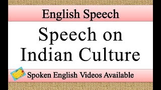 Speech on Indian Culture in english  Indian Culture speech in english [upl. by Adamsun344]