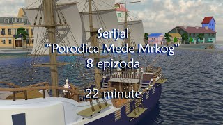 Serijal Porodica Mede Mrkog SibelKids2021 [upl. by Sidonie]