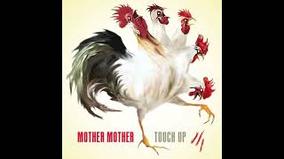 Verbatim  Mother Mother 1 Hour Loop [upl. by Sabra]