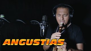 ANGUSTIAS  SANJUANITO  ECUADOR FLUTE MUSIC [upl. by Clemens]