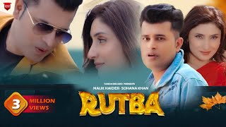 Rutba Full Song  Malik Haider Sohana Khan  Faisal Chilly  Pappu Samrat  Tunein Record [upl. by Manning]