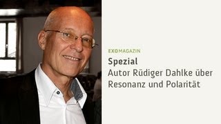 Rüdiger Dahlke erklärt die Fallstricke von Resonanz und Polarität  ExoMagazin [upl. by Nyret]