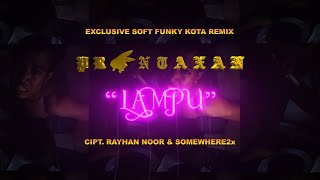 Rayhan Noor amp Somewhere2x  Lampu Prontaxan Exclusive Funky Kota Remix [upl. by Pontus204]