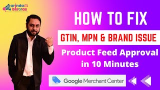 How to Fix Invalid Value GTIN Error Google Merchant Center Tutorial  How To Approve Product Feed [upl. by Dnalrah]