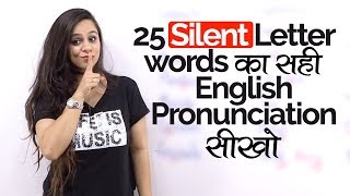 English Pronunciation Practice Lesson  How to pronounce Silent letter words in English correctly [upl. by Triley]