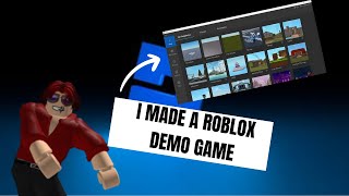 Making A Roblox Demo Game [upl. by Kary]