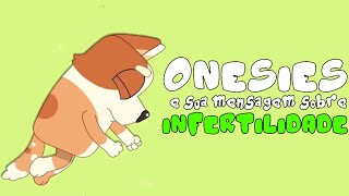 Infertilidade em Bluey  Onesies T3E31 [upl. by Kania935]