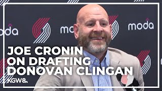 Blazers GM Joe Cronin speaks about drafting Donovan Clingan [upl. by Cila]