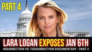 Lara Logan INSURRECTION vs FEDSURRECTION Documentary Part 9 [upl. by Letram]