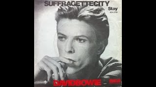 Suffragette City  DAVID BOWIE [upl. by Rednav948]