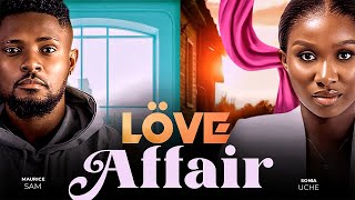 LOVE AFFAIR  Maurice Sam Sonia Uche 2023 Nigerian Nollywood Romantic Movie [upl. by Otis]