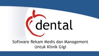 Cdental  Software Rekam Medis dan Management Klinik Gigi [upl. by Eba252]