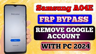 Samsung A04e FRP Google Lock Bypass Android 1213 Clear Data Not Supported Fix With PC 2024 [upl. by Fiedling805]