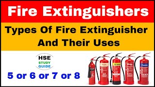 Types of Fire Extinguishers And Their Uses  Different Types Of Fire Extinguisher Fully Explained [upl. by Bohlin582]