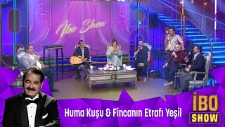 Huma Kuşu amp Fincanın Etrafı Yeşil [upl. by Ahsauqram]