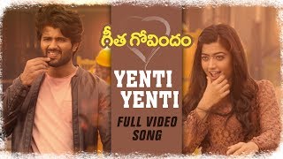 Yenti Yenti Full Video Song  Vijay Deverakonda Rashmika Mandanna Gopi Sunder  Geetha Govindam [upl. by Narruc981]