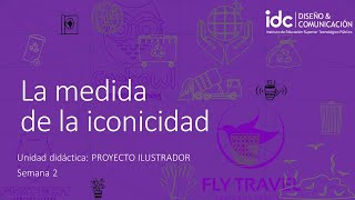 Tema 2 PROYECTO ILUSTRADOR Escalas de iconicidad [upl. by Rubbico224]