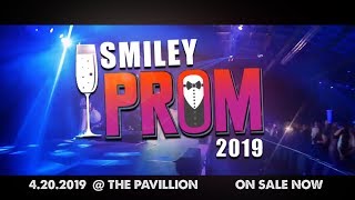 SMILEY PROM 2019 PROMO [upl. by Demakis]