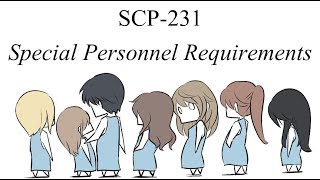 Oversimplified SCP Chapter 47  quotSCP231 Special Personnel Requirementsquot [upl. by Gaylene]