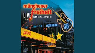 Unterwegs in die Freiheit Münchener Freiheit live in der Großen Freiheit [upl. by Snehpets]