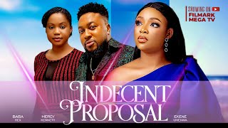 INDECENT PROPOSAL FULL MOVIE Ekene Umenwa Nosa Rex Mercy Kenneth  A TALE OF LOVE amp DECEPTION [upl. by Dumas]