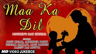 MOTHERS DAY SPECIAL I Maa Ka Dil I Full HD Video Songs Juke Box I TSeries Bhakti Sagar [upl. by Ednil]