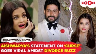 Aishwarya Rai’s BIG statement on ‘Curse’ goes viral amidst divorce rumours with Abhishek Bachchan [upl. by Gipsy]