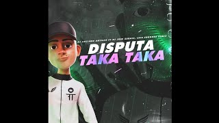 Disputa Taka Taka  Twerk Remix  Luis Cordoba Remix ❌️ Dj Luci4no Antileo ❌️ Dj Jose Zarate [upl. by Adlihtam]