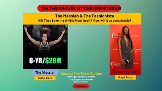 The Messiah and The Fashionista  Can they Save the WNBA [upl. by Stead]