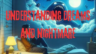 Understanding dreams and nightmare 😴💤 [upl. by Yemaj]