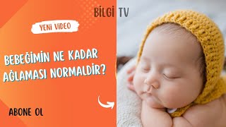 Bebeğimin ne kadar ağlaması normaldir yenidoğanbebekbakımı bebeksağlığı bebekbakımı [upl. by Lati943]