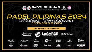 PADEL PILIPINAS MASTERS INVITATIONAL 2024 DAY4 COURT 2 Part 1 [upl. by Destinee]